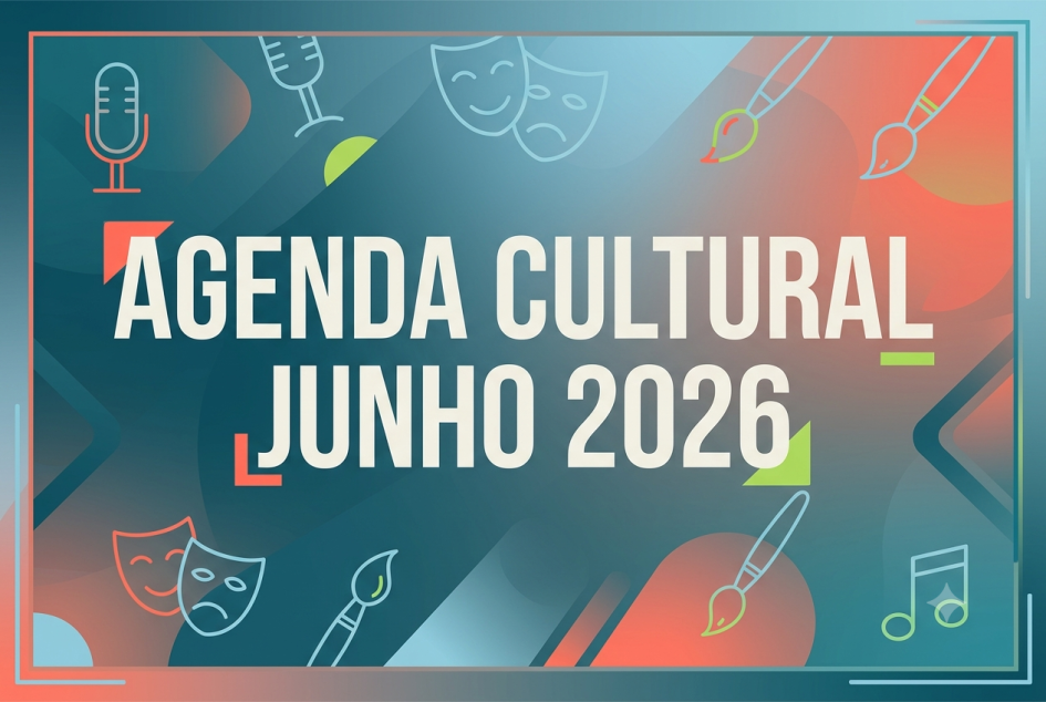 Agenda Cultural Junho 2026